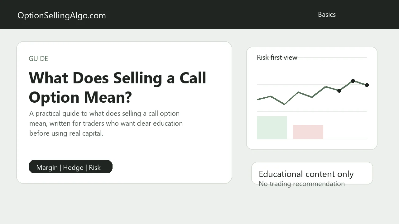 Selling a Call Option: Meaning, Payoff, Example, and Risk with payoff, risk, example, and option selling context
